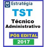 TST Técnico Administrativo - PÓS EDITAL - - Est. Videoaulas + PDF - Tribunal Superior do Trabalho 2017.2 
